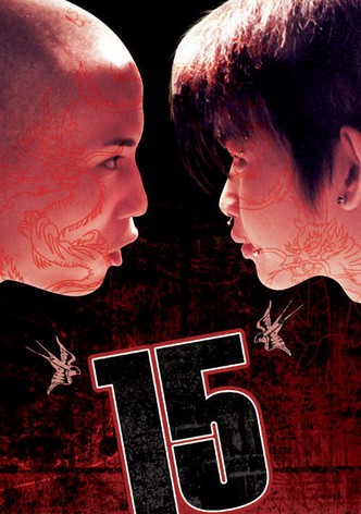 15: The Movie