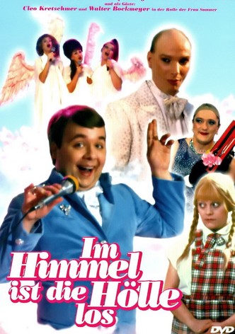 Im Himmel ist die Hölle los