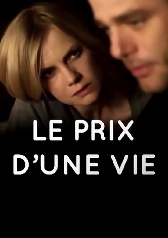 Le prix d’une vie