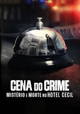 Cena do Crime: Mistério e Morte no Hotel Cecil