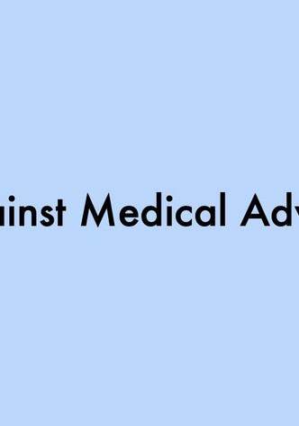 Against Medical Advice