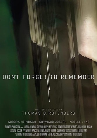 Don't Forget to Remember