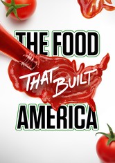 The Food That Built America