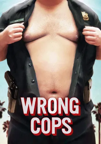 Wrong Cops poster