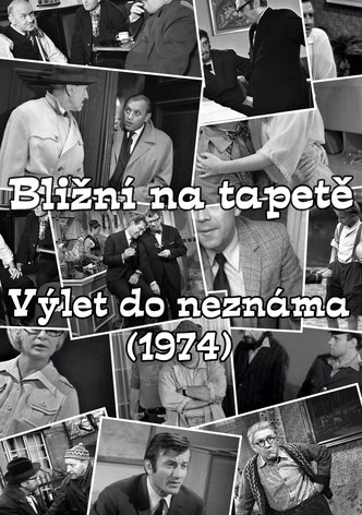 Bližní na tapetě: Výlet do neznáma