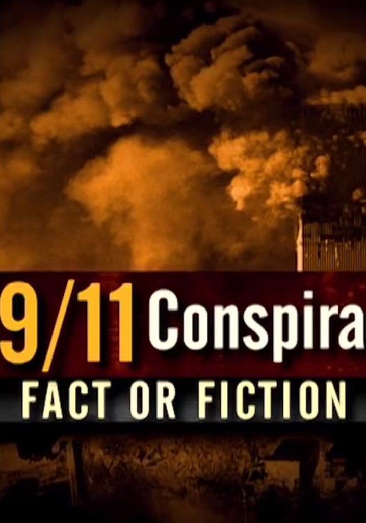 The 9/11 Conspiracies: Fact or Fiction