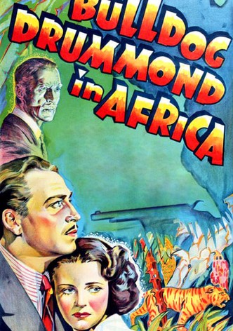 Bulldog Drummond en Afrique