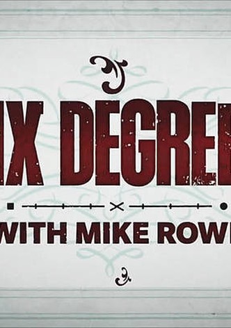 Six Degrees with Mike Rowe