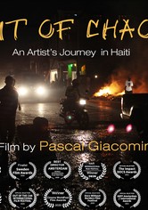 Out of Chaos, an Artist's Journey in Haiti