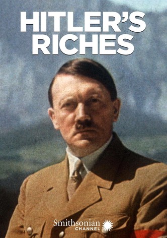 Hitler's Riches