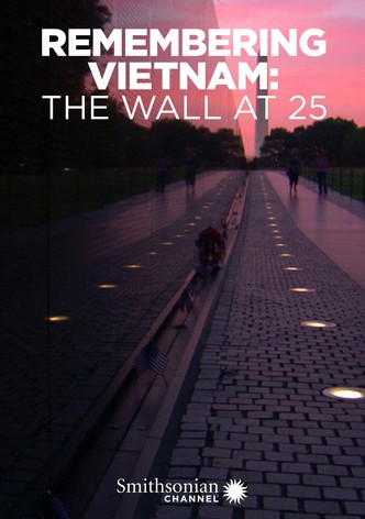 Remembering Vietnam: The Wall at 25