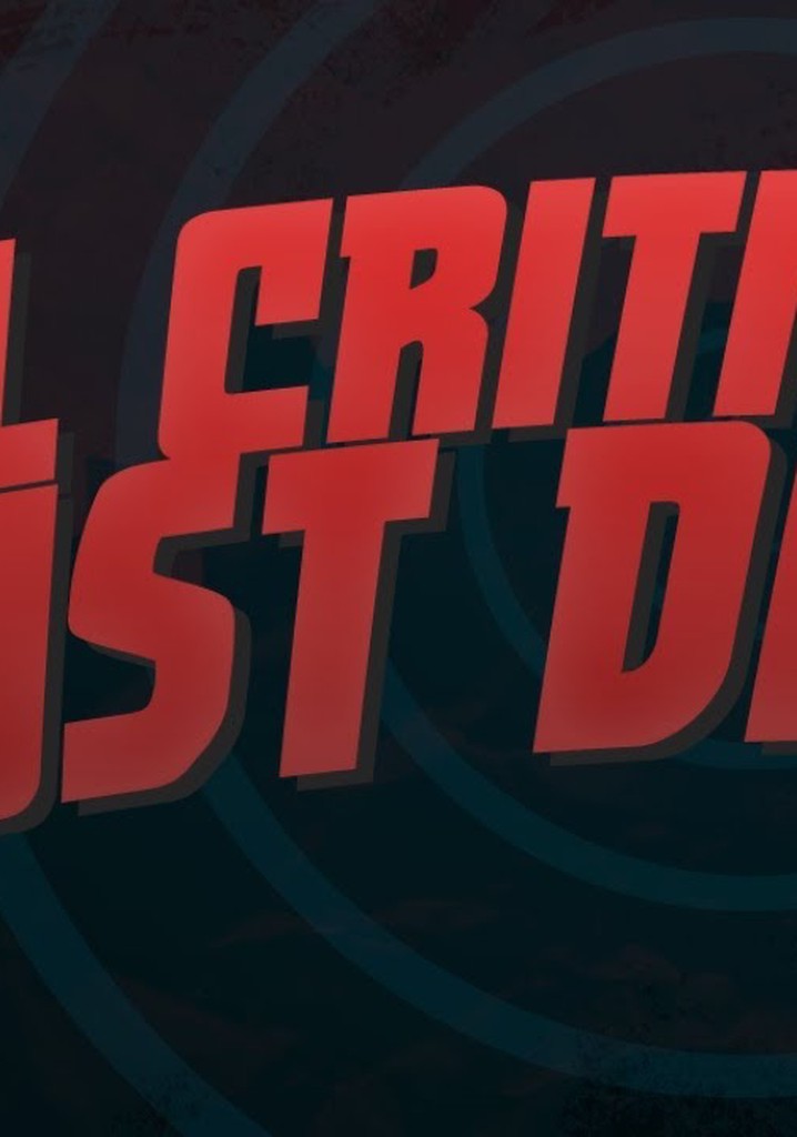 All Critics Must Die