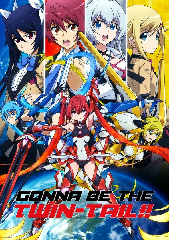 Gonna be the Twin-Tail!! - streaming online