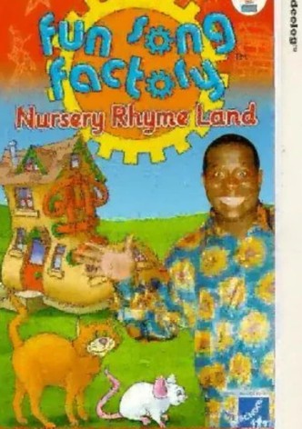 Fun Song Factory: Nursery Rhyme Land