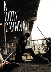 A Dirty Carnival