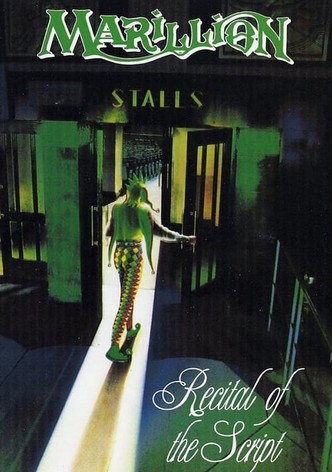 Marillion: Recital of the Script