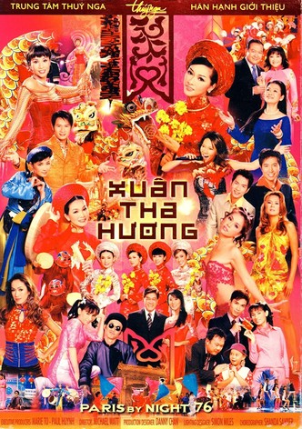 Paris By Night 76: Xuân Tha Hương