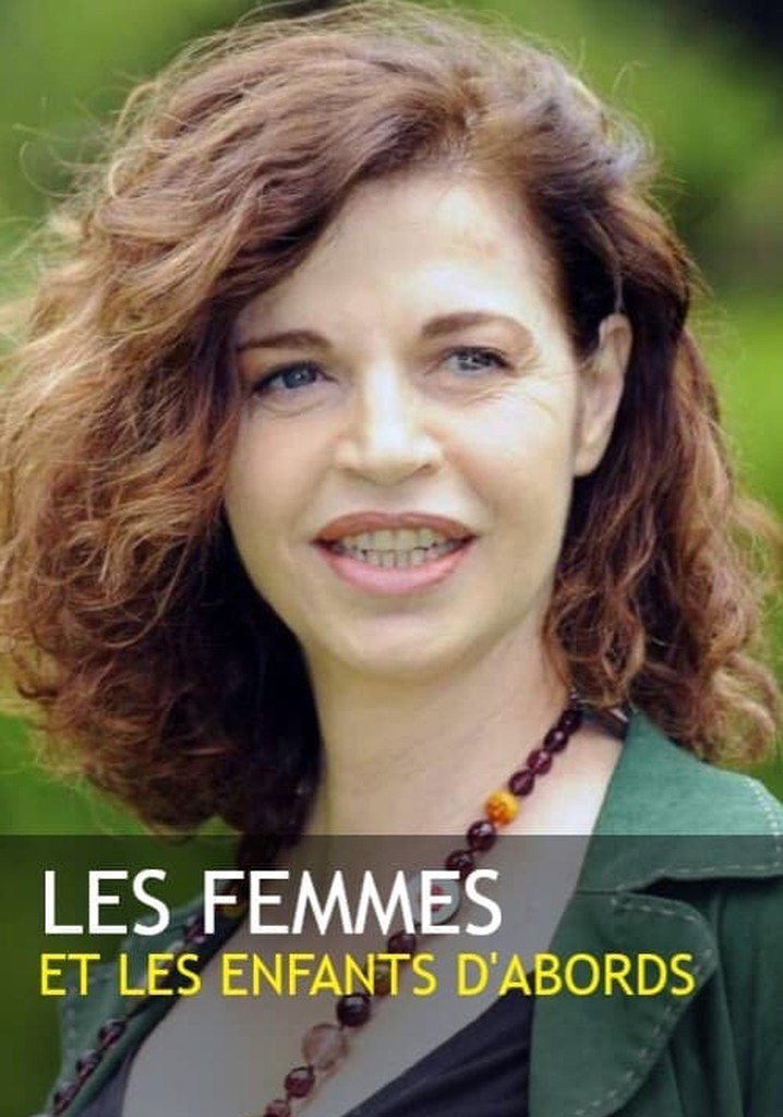 Les femmes et les enfants d'abord