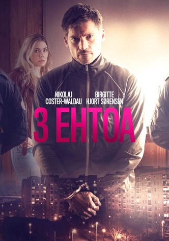 3 ehtoa