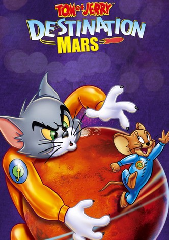 Tom et Jerry : Destination Mars