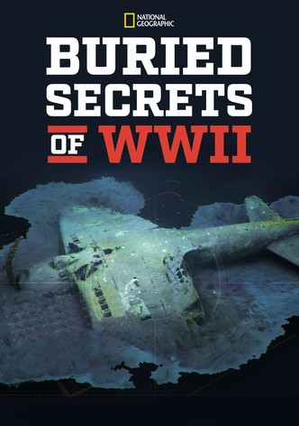 Buried Secrets of WWII