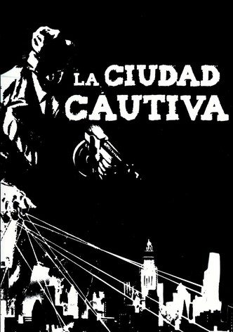 La ciudad cautiva