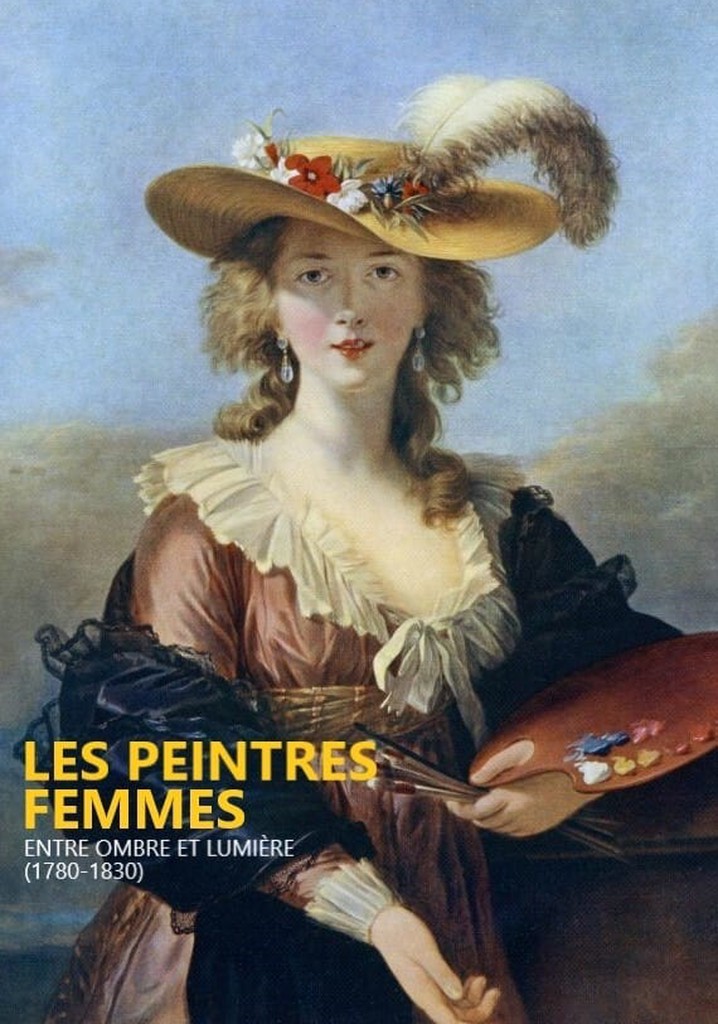 Peintres femmes, entre ombre et lumière (1780-1830)