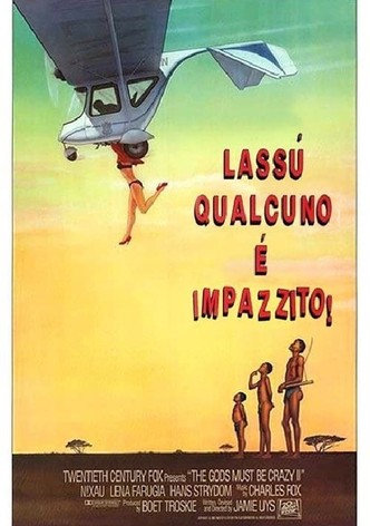 Lassù qualcuno è impazzito