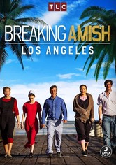 Breaking Amish - Season 3: Los Angeles