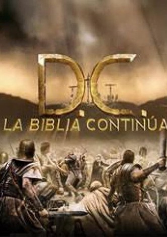 D.C. La biblia continúa