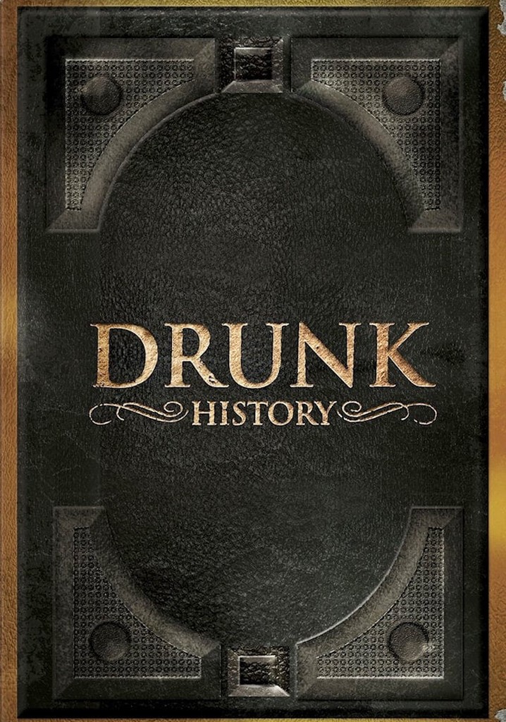 Drunk History - streaming tv show online