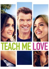 Teach Me Love