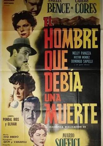 El hombre que debía una muerte