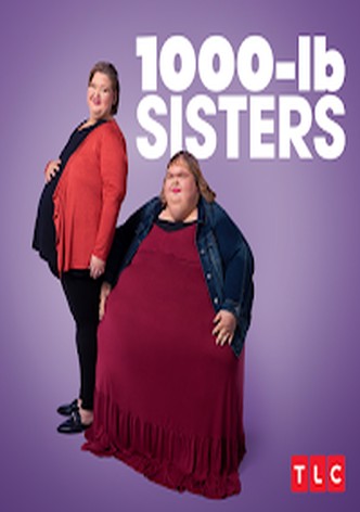 1000-lb Sisters Season 2 - watch episodes streaming online