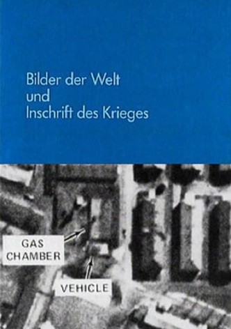 Bilder der Welt und Inschrift des Krieges
