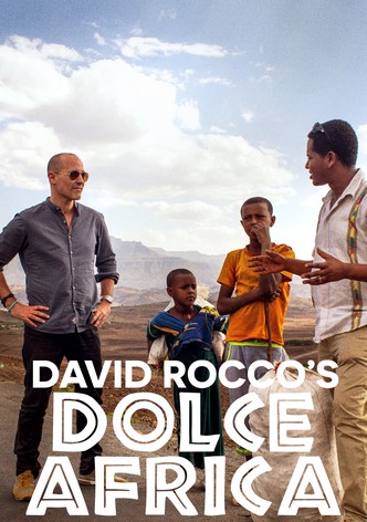 David Rocco's Dolce Africa