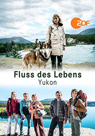 Fluss des Lebens - Yukon - Ruf der Wildnis