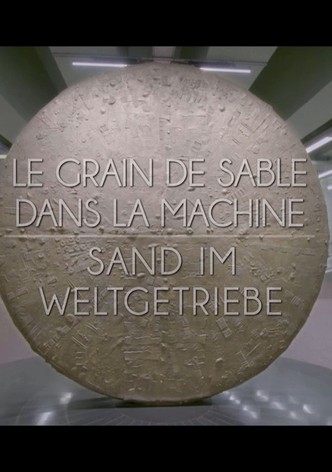 Le grain de sable dans la machine