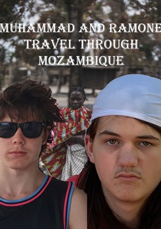 Muhammad and Ramone: Travel Through Mozambique