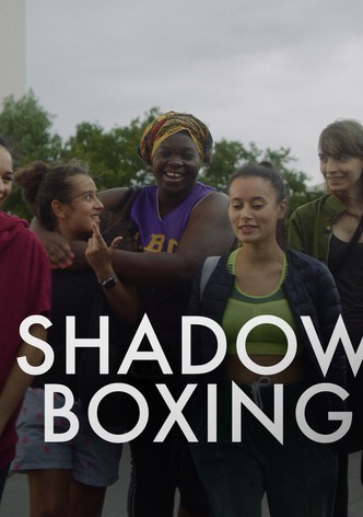 Shadow Boxing
