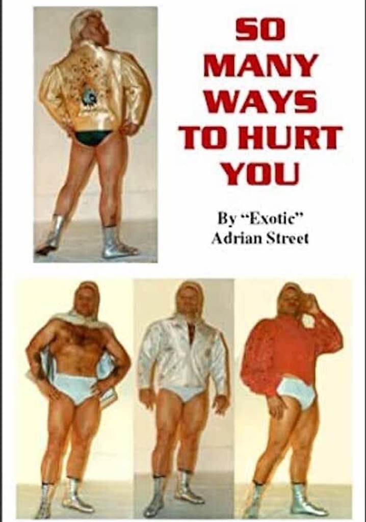 So Many Ways to Hurt You