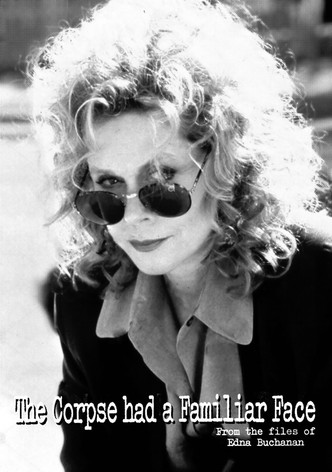 The Corpse Had a Familiar Face