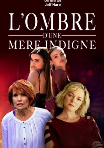 L'ombre d'une mère indigne