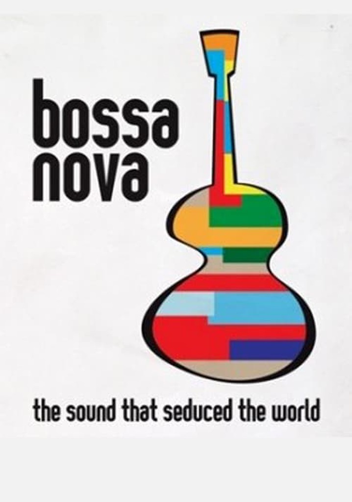 Bossa Nova: the sound that seduced the world