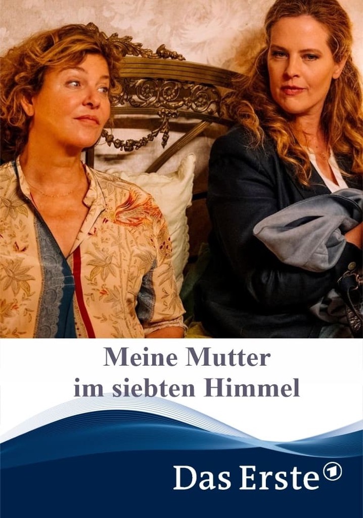 Meine Mutter im siebten Himmel Stream Online anschauen