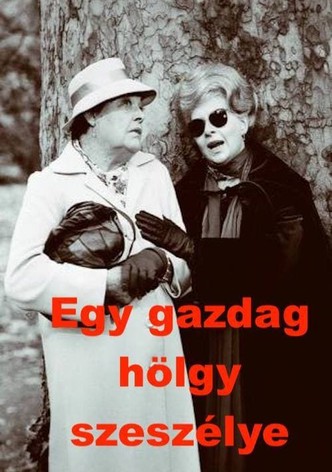 Egy gazdag hölgy szeszélye