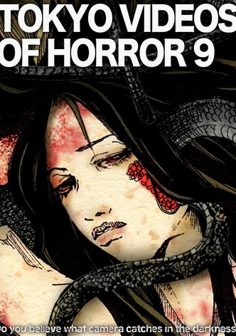 Tokyo Videos of Horror 9