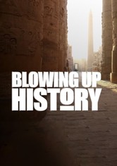 Blowing Up History
