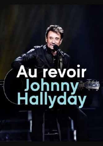 Au revoir Johnny Hallyday