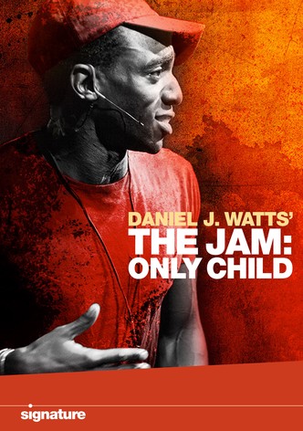 Daniel J. Watts' The Jam: Only Child